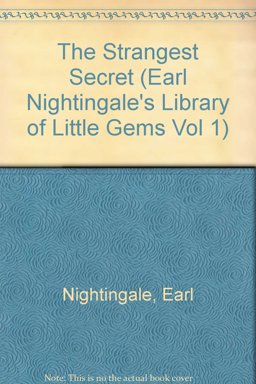 The Strangest Secret The Strangest Secret