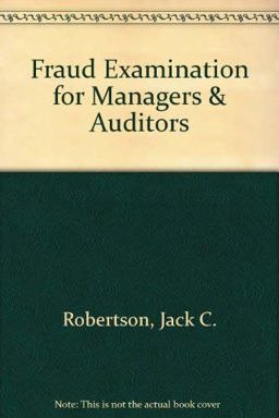 Fraud Examination for Managers and Auditors