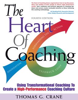 Heart of Coaching 4th 9780966087437 Front Cover