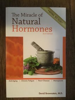 The Miracle of Natural Hormones, 3rd Edition