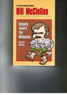 Slogging Towards the Millennium  9780966139716 Front Cover