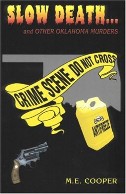 Slow Death. . . and Other Oklahoma Murders