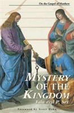 Mystery of the Kingdom On the Gospel of Matthew  9780966322354 Front Cover