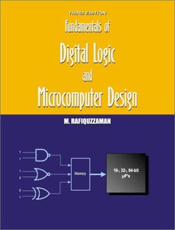Fundamentals of Digital Logic and Microcomputer Design 3rd 2000 9780966498035 Front Cover