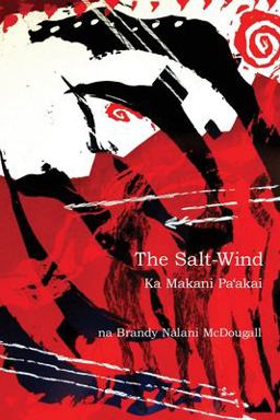 Salt Wind Ka Makani Pa'akai  9780966822052 Front Cover