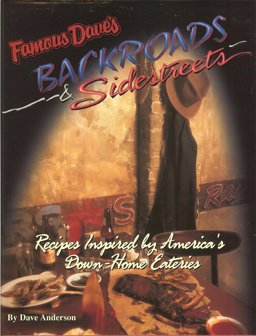 Famous Dave's Backroads and Sidestreets Recipies Inspired by America's Down-Home Eateries  9780966854800 Front Cover
