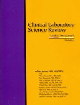 Clinical Laboratory Science Review, Fourth Edition