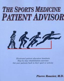 Sports Medicine Patient Advisor  9780967183107 Front Cover