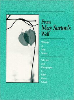 From May Sarton's Well