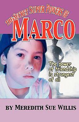 The Secret Super Powers of Marco The Secret Super Powers of Marco
