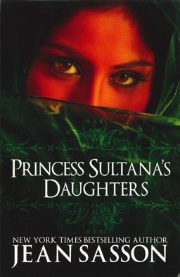 Princess Sultana's Daughters  9780967673752 Front Cover