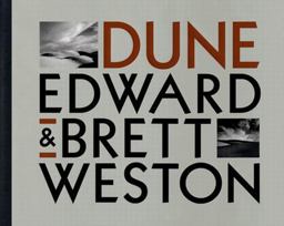 Edward and Brett Weston Edward and Brett Weston