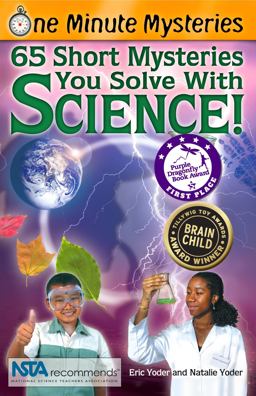 65 Short Mysteries You Solve with Science! 2nd 9780967802015 Front Cover