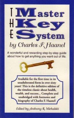 Master Key System A Wonderful and Rewarding Step-by-Step Guide about How to Get Anything You Want Out of Life  9780967851402 Front Cover