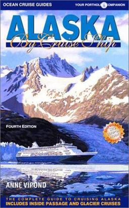 Alaska by Cruise Ship Alaska by Cruise Ship
