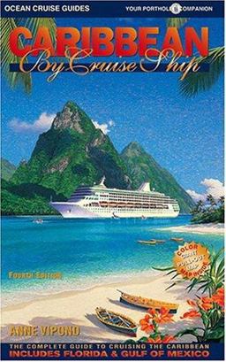 Caribbean by Cruise Ship Caribbean by Cruise Ship