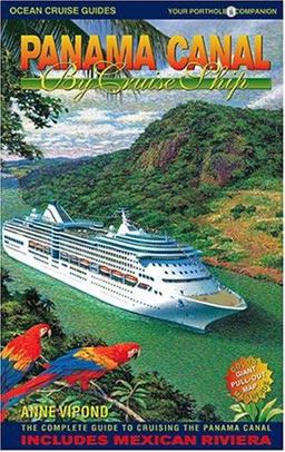 Panama Canal by Cruise Ship Panama Canal by Cruise Ship