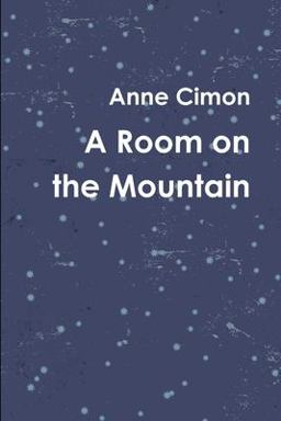 A Room on the Mountain A Room on the Mountain