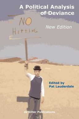 A Political Analysis of Deviance