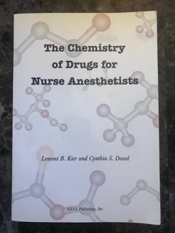 Chemistry of Drugs for Nurse Anesthetists  9780970027948 Front Cover