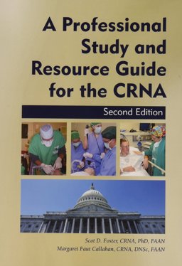 Professional Study and Resource Guide for the CRNA 2nd 9780970027986 Front Cover
