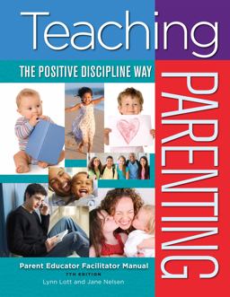Teaching Parenting the Positive Discipline Way