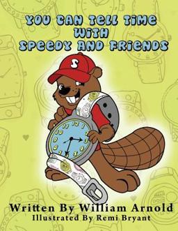 You Can Tell Time with Speedy and Friends
