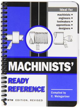 Machinists' Ready Reference 9th 9780970339805 Front Cover
