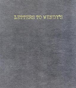 Letters to Wendy's  9780970367204 Front Cover