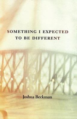 Something I Expected to Be Different  9780970367242 Front Cover
