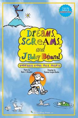 Dreams, Screams, and JellyBeans!