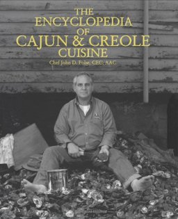 Encyclopedia of Cajun & Creole Cuisine  9780970445711 Front Cover