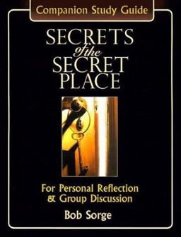 Secrets of the Secret Place