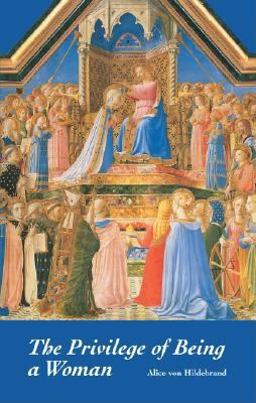 The Privilege of Being a Woman  9780970610676 Front Cover