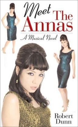 Meet the Annas A Musical Novel  9780970829351 Front Cover