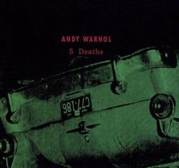 Andy Warhol: 5 Deaths