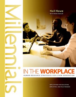 Millennials in the Workplace Human Resource Strategies for a New Generation  9780971260641 Front Cover