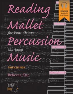 Reading Mallet Percussion Music For Four-Octave Marimba, Book and CD 3rd 9780971404847 Front Cover