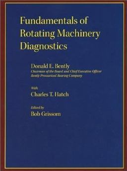 Fundamentals of Rotating Machinery Diagnostics  9780971408104 Front Cover