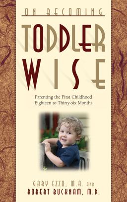 On Becoming Toddlerwise From First Steps to Potty Training  9780971453227 Front Cover