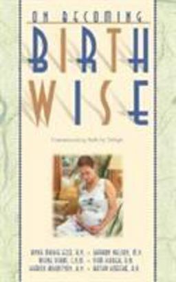 On Becoming Birthwise  9780971453265 Front Cover