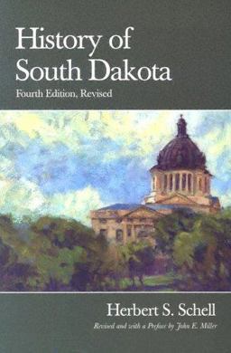 History of South Dakota 4th 9780971517134 Front Cover