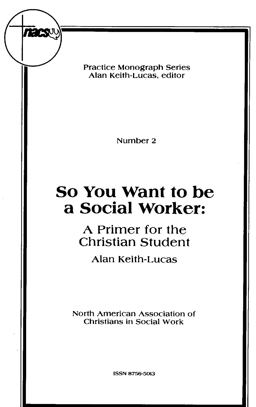So You Want to Be a Social Worker (Number 2)  9780971531840 Front Cover