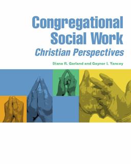 Congregational Social Work Christian Perspectives  9780971531888 Front Cover