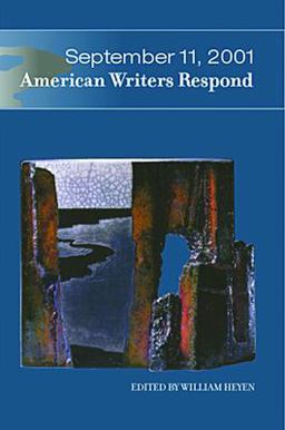 September 11, 2001: American Writers Respond  9780971822801 Front Cover