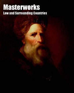 Masterworks Low and Surrounding Countries