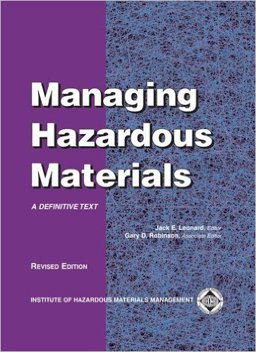 Managing Hazardous Materials:  9780971922525 Front Cover