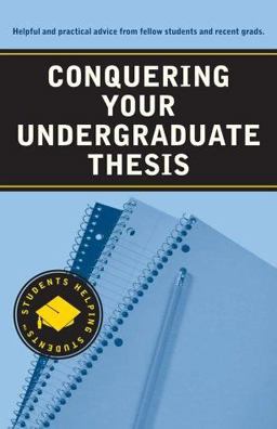 Conquering Your Undergraduate Thesis  9780971939202 Front Cover