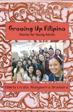 Growing up Filipino Stories for Young Adults  9780971945807 Front Cover