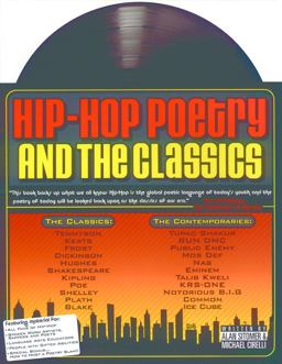 Hip-Hop Poetry and the Classics for the Classroom  9780972188227 Front Cover